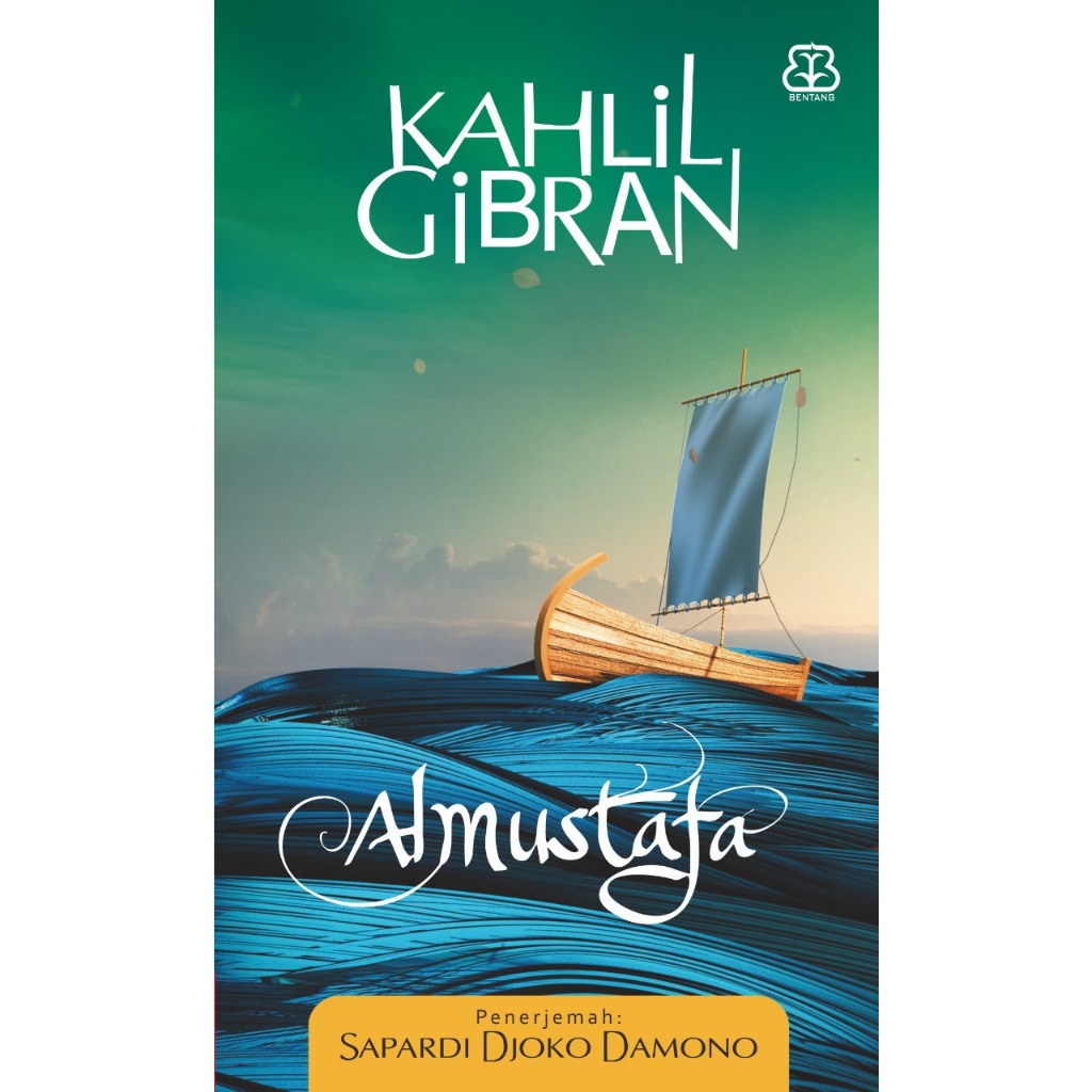 Buku Al Mustafa - Kahlil Gibran - Bentang Pustaka