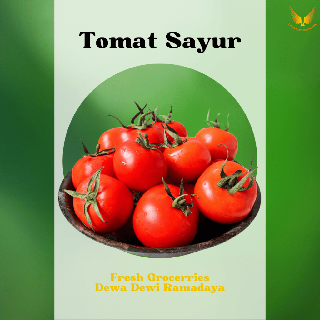 

Tomat Sayur Dewa Dewi Rama Daya