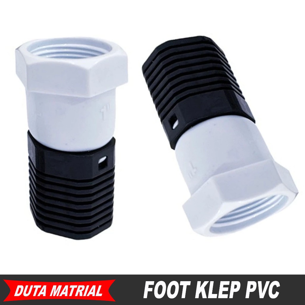 Foot Klep PVC 3/4” inch / Footklep Saringan Air Pipa Paralon 3/4 Inci PVC