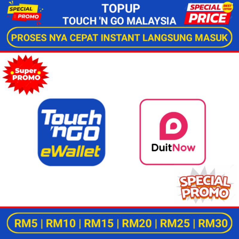 Pulsa Malaysia Touch 'n Go Malaysia DuitNow RM5 RM10 RM15 RM20 RM25 RM30
