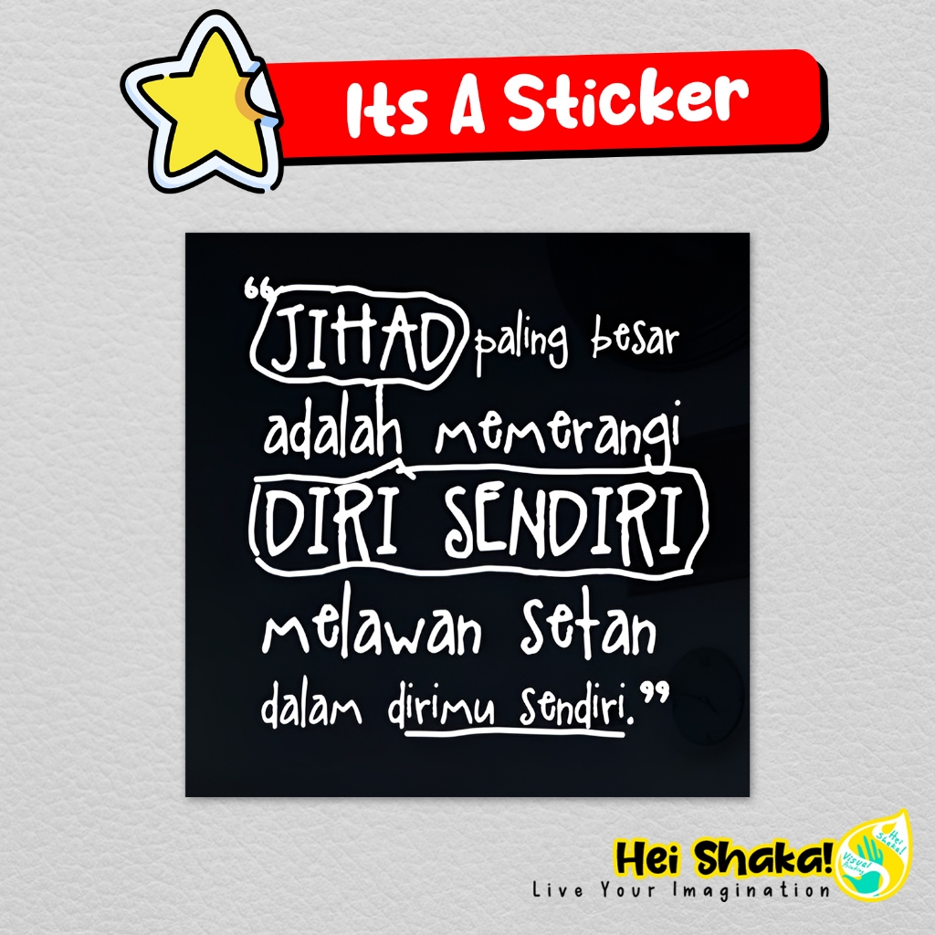 

Stiker Jihad Paling Besar Dalah Memerangi Diri Sendiri Sticker Kata Kata Dakwah Islami Bahan Vinyl Anti Air