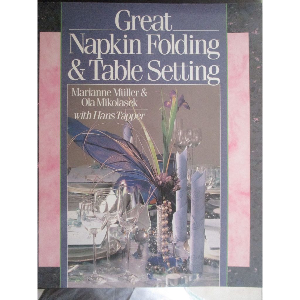 Great Napkin Folding & Table Setting