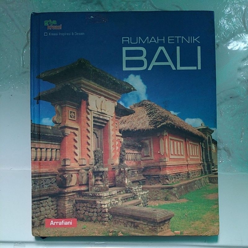 BUKU ORIGINAL RUMAH ETNIK BALI By Arrafiani