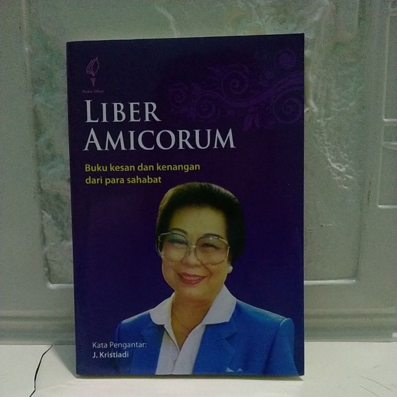BUKU ORIGINAL LIBER AMICORUM Buku Kesan dan Kenangan dari Sahabat