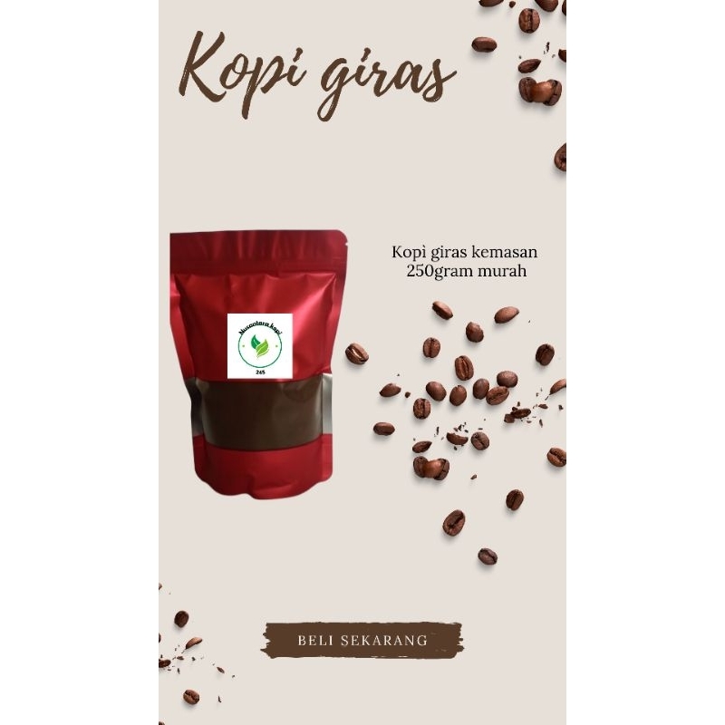 

kopi giras 250gram rasa nikmat kwalitas no1 dengan aroma khas