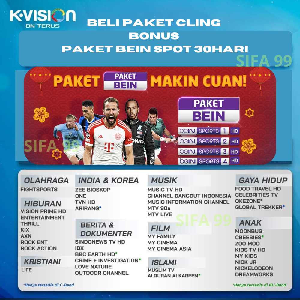 SIFA 99 PAKET CLING K VISION BONUS BEIN SPOT 30HARI
