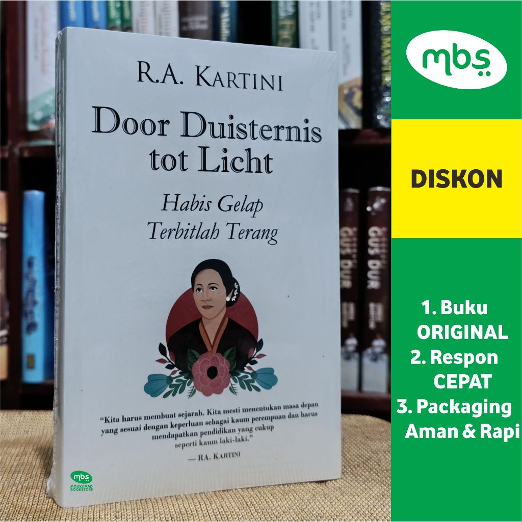 BUKU DOOR DUISTERNIS TOT LICHT - Habis Gelap Terbitlah Terang - R.A. Kartini