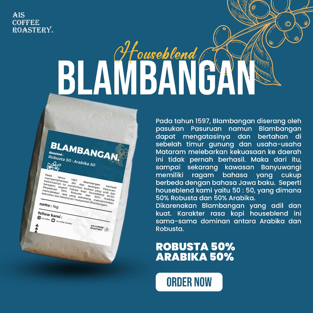 

Kopi Houseblend Blambangan A:50% R:50% Roasted Coffee Beans