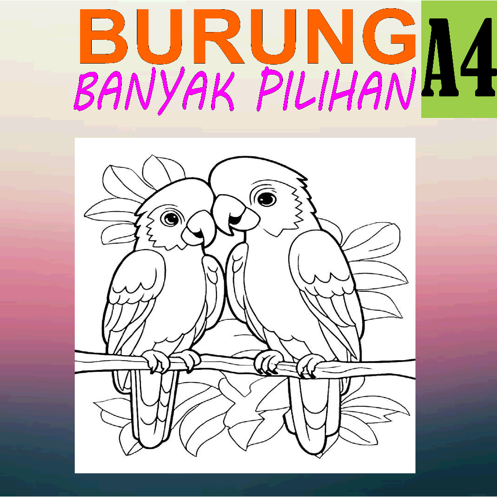 

KERTAS MEWARNAI / KERTAS MENGGAMBAR [ BURUNG ] A4