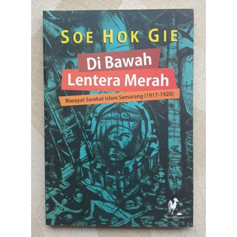 DI BAWAH LENTERA MERAH - SOE HOK GIE