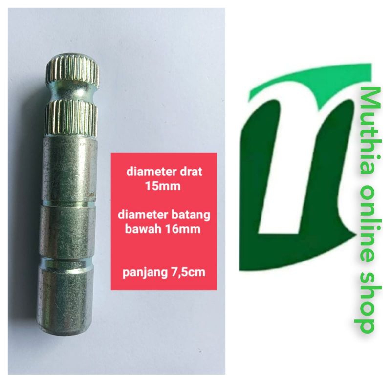 as selahan diameter drat 15 mm batang 16 mm panjang 7,5cm
