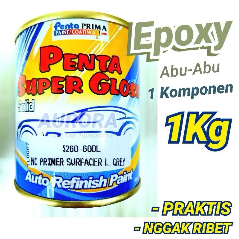Epoxy Abuabu 1Kilo Penta Super Gloss Primer Surfacer Grey Abu Abu 1Kg Dasaran Cat Dasar Poxy Poksi F