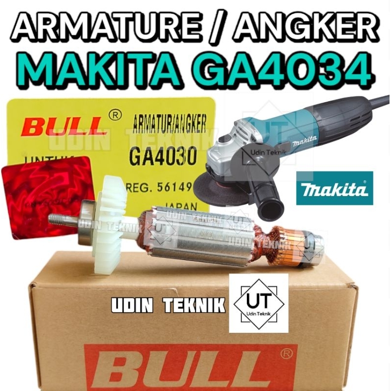 ARMATURE MAKITA GA4034 ANGKER GERINDA TANGAN 4" MAKITA GA 4034 BULL