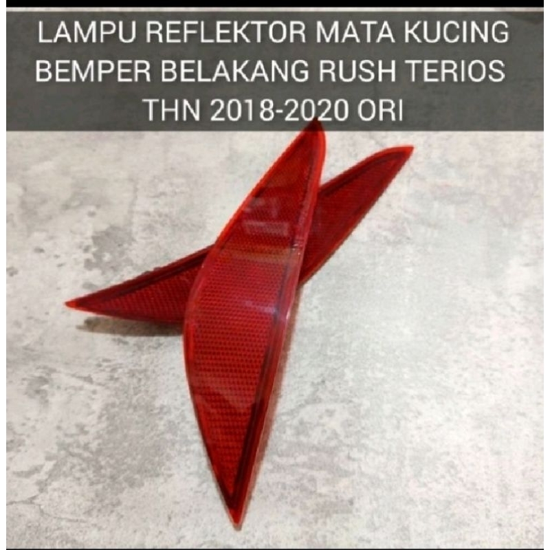 lampu lepektor mata kucing bemper belakang mobil Rush Terios tahun 2018-2020 originalbarang original