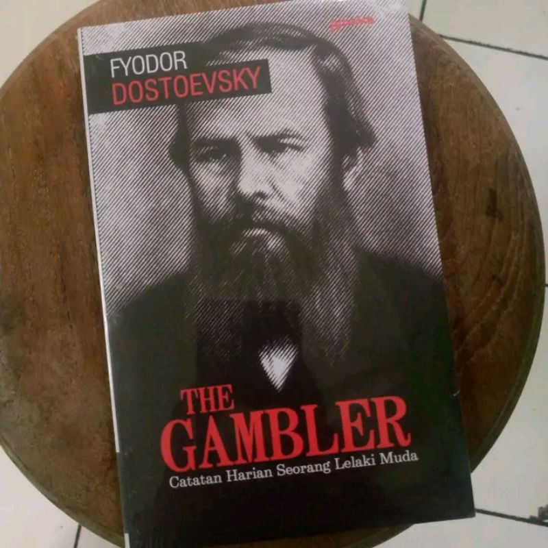 Fyodor Dostoevsky: The Gambler