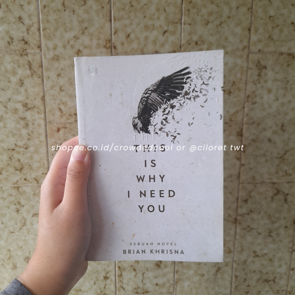 Preloved novel This is Why I need You - Brian Khrisna