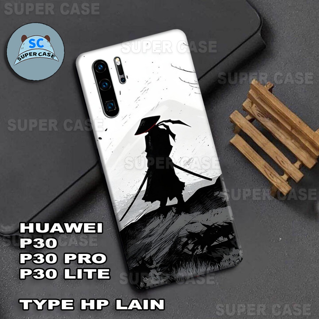(Q4) Case HP untuk  HUAWEI P30 / P30 PRO / P30 LITE  Terbaru | MOTIF  SAMURAI  | Kesing HUAWEI P30 /