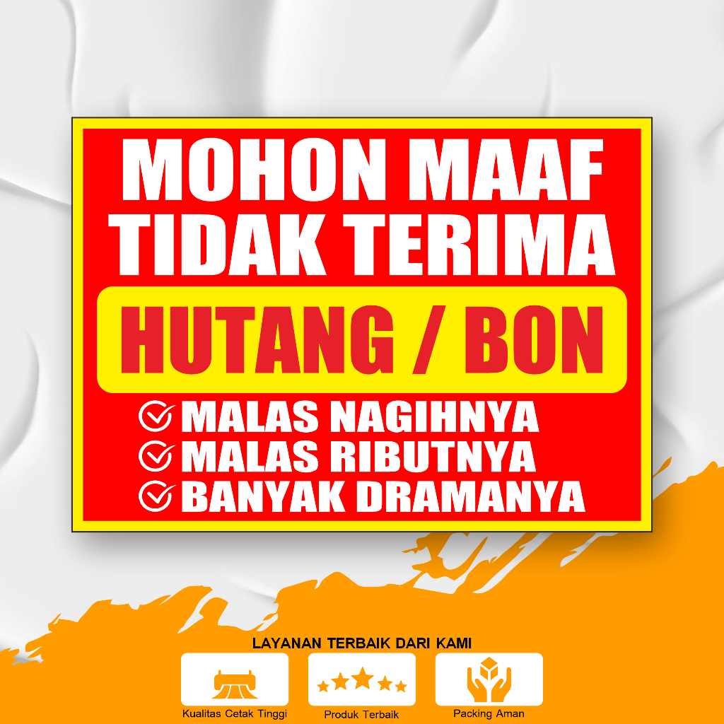 STIKER TIDAK TERIMA HUTANG ATAU BON