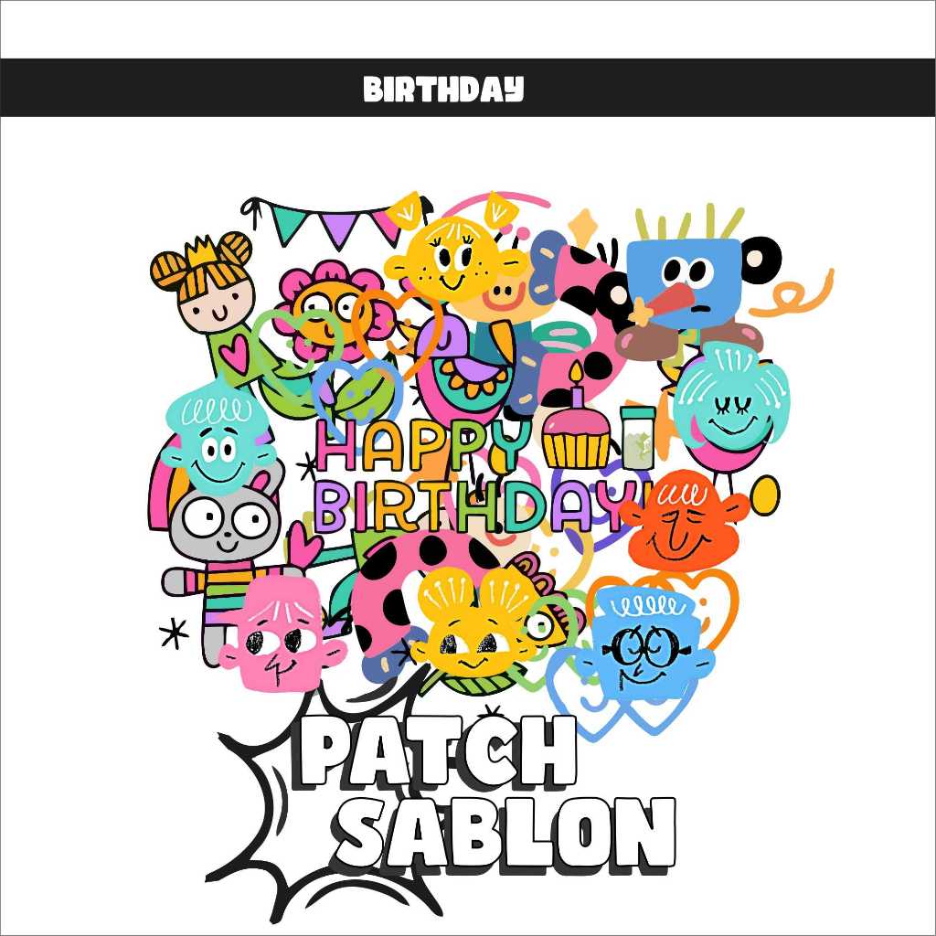 

GANTIBADJOE Sablon Patch DTF Ready to Press - Birthday