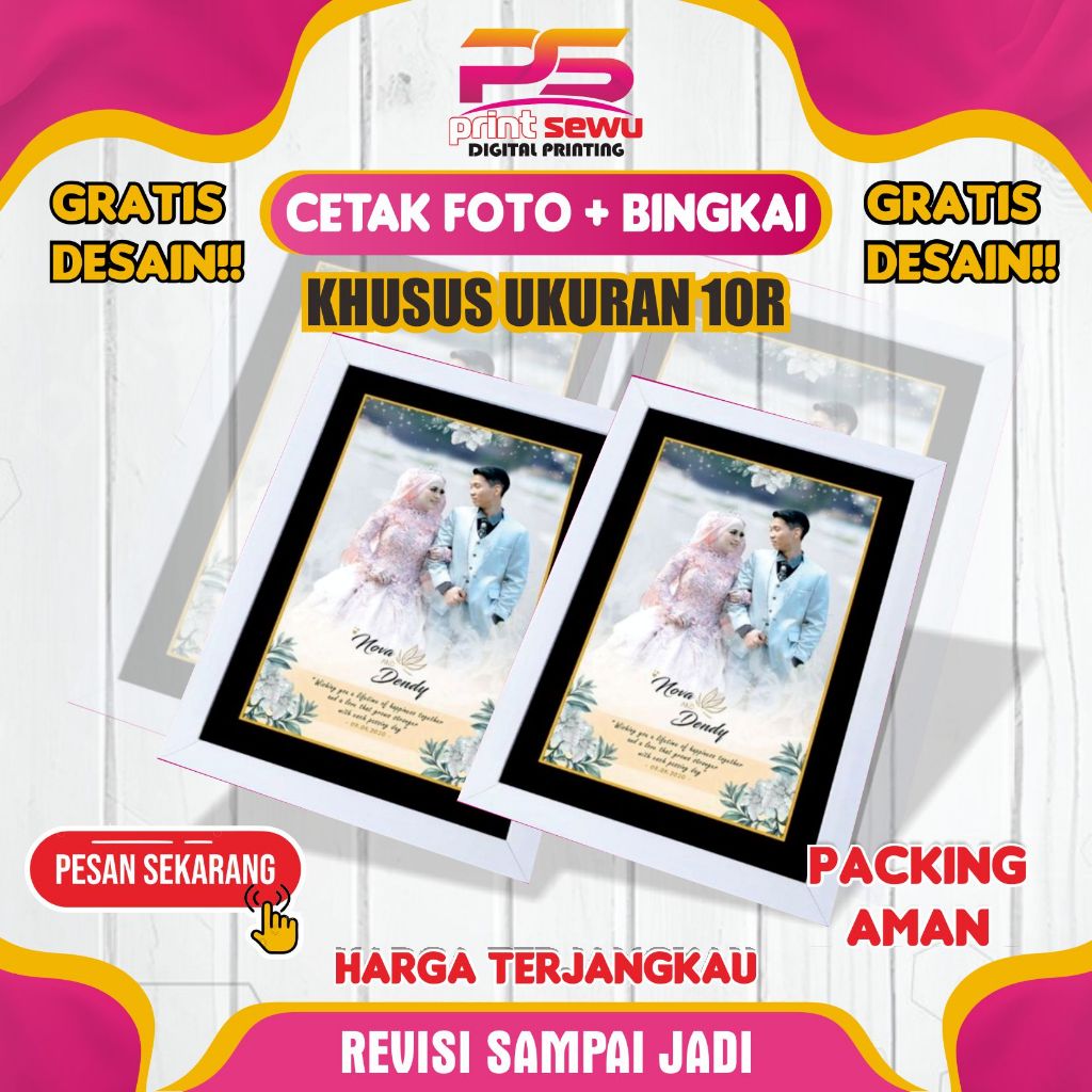 CETAK BINGKAI + FOTO UKURAN 10 R | FOTO CUSTOM | BISA GRATIS DESAIN & REVISI SAMPAI JADI