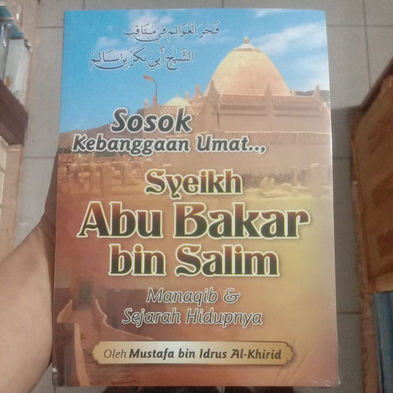sosok kebanggaan umat syeikh abu bakar bin salim