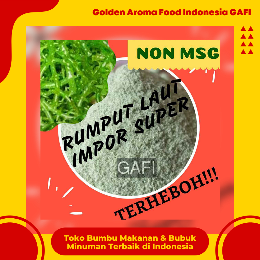 

GAFI Food Bumbu Tabur Rasa Rumput Laut Import Super NON MSG 1 Kg Enak Murah Halal, Super Import Seaweed Seasoning Powder NON MSG 1kg