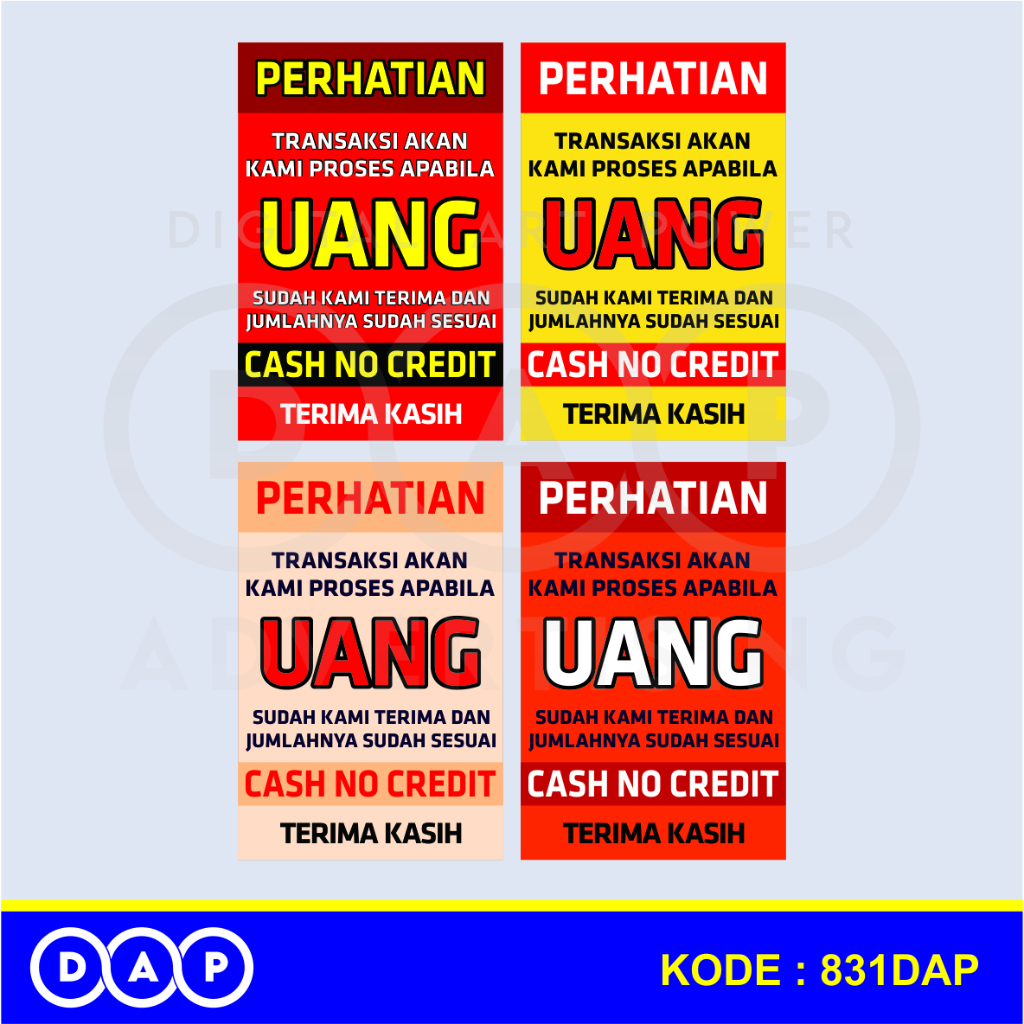 

831 - STIKER TRANSAKSI AKAN DIPROSES KALAU UANG SESUAI - VYNIL - TERBAIK