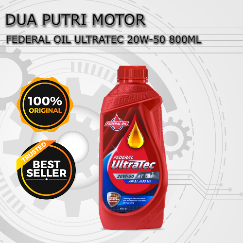 Oli Motor Federal Ultratec 20W-50 800ml Orisinil Oli 4 Tak Manual