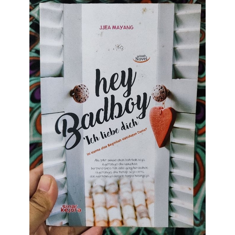Novel Hey Badboy (Ich liebe dich) - Jjea Mayang
