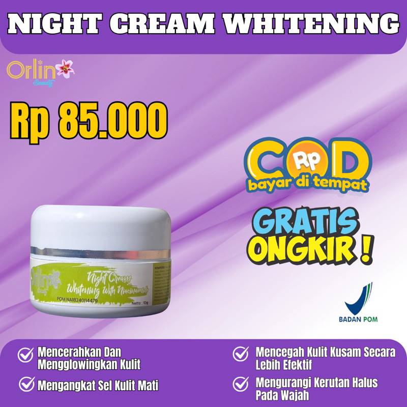 [ORLIN BEAUTY]ECER KRIM MALAM BRIGHTENING ORLIN BEAUTY NIGHT CREAM BRIGHTENING ORLIN KRIM PEMUTIH KR