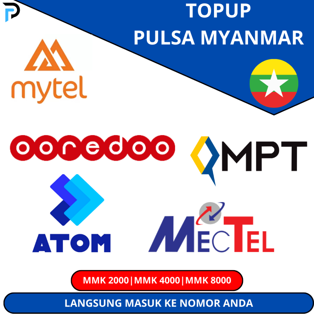 Pulsa Myanmar MPT, Atom, Mectel, Ooredoo, Mytel