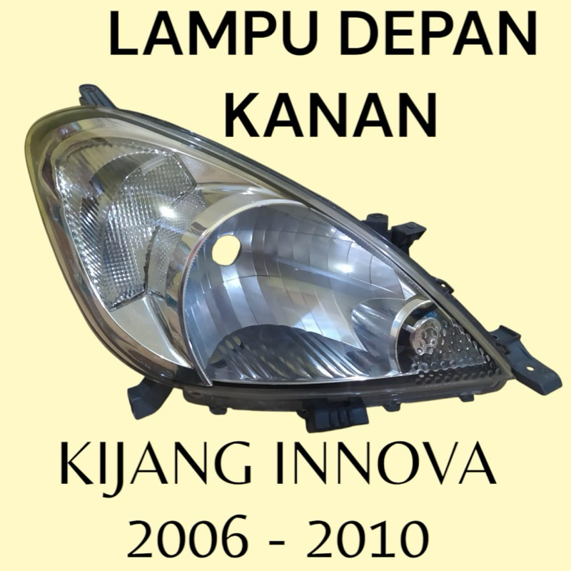 lampu depan kanan Kijang Innova 2006-2010