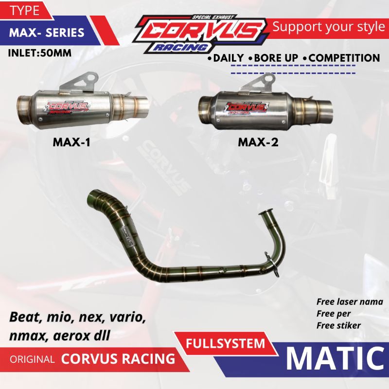 KNALPOT FULL SYSTEM MATIC type MAX-SERIES spek harian - bore up - kompetisi mp2  original CORVUS RAC