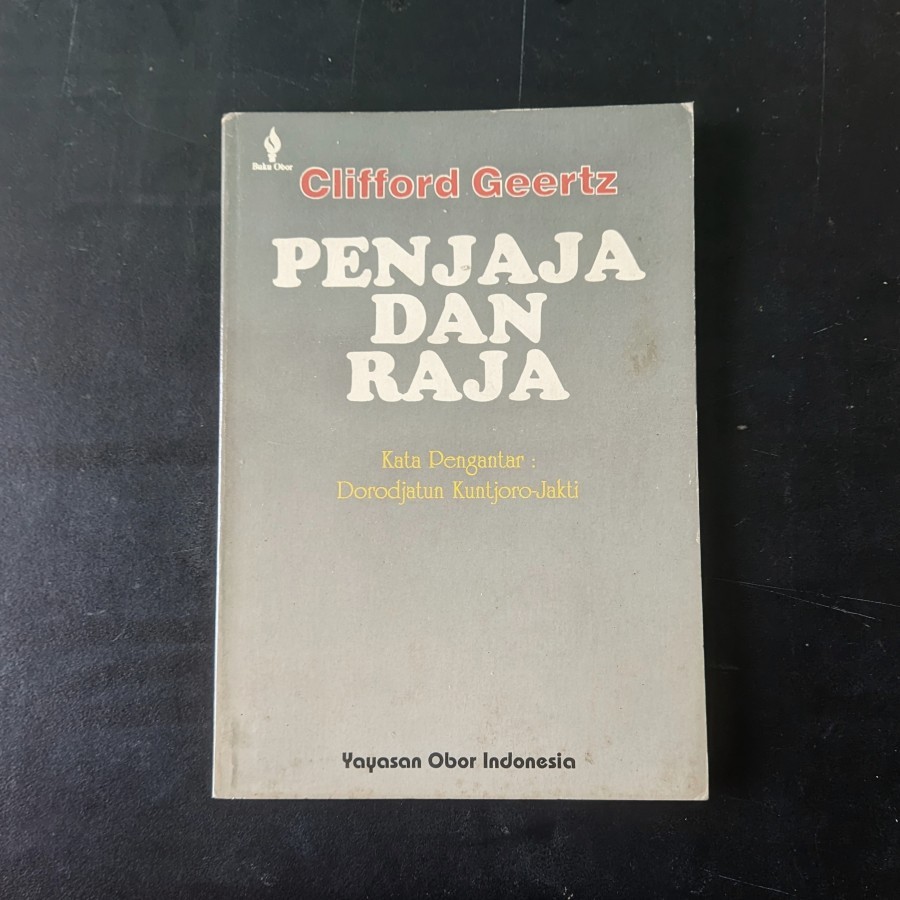 Penjaja dan Raja - Clifford Geertz