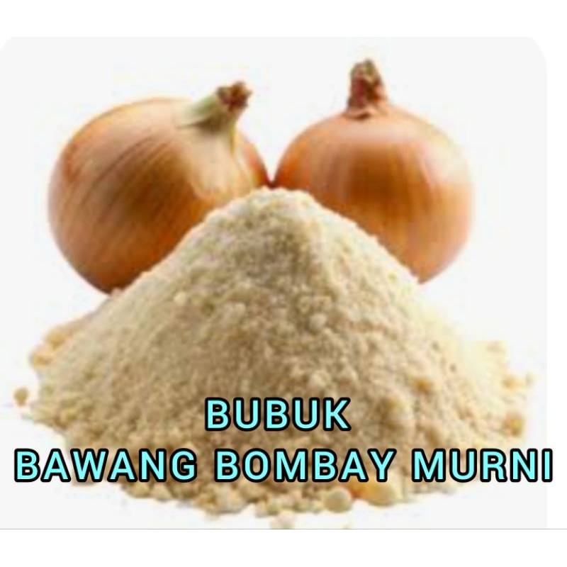 

BUBUK BAWANG BOMBAY MURNI RP 19.000 / 250 GRAM