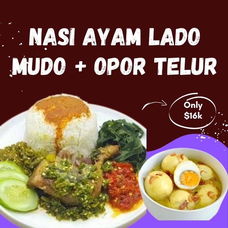 

Nasi Ayam Lado Mudo + Opor Telur