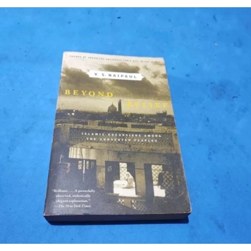 BEYOND BELIEF- V.S. NAIPAUL