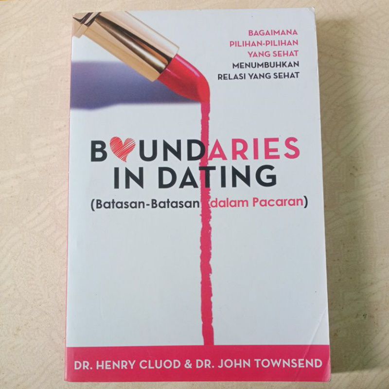 BUKU ORIGINAL BOUNDARIES IN DATING (Batasan-Batasan dalam Pacaran)