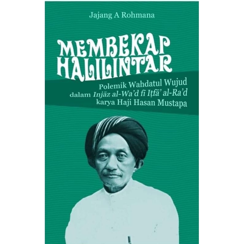 Buku ori Membekap Halilintar. Polemik Haji Hasan Mustapa dengan Sayyid Utsman Batavia karya Jajang A