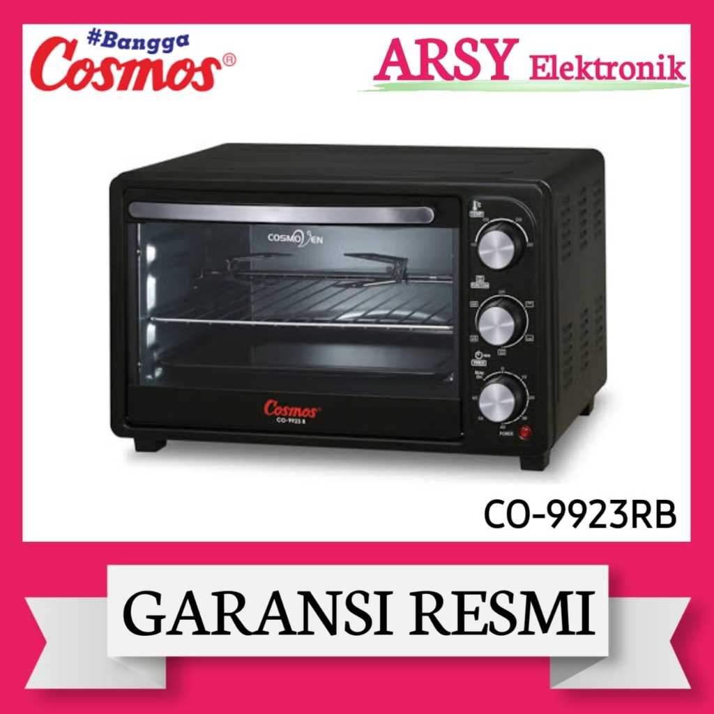 OVEN LISTRIK COSMOS 23LITER CO-9923RB/COSMOS OVEN LISTRIK 23LITER CO-9923RB GARANSI RESMI