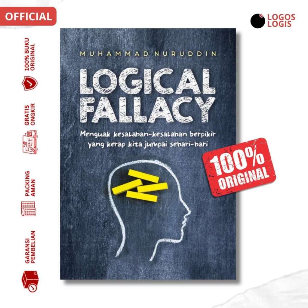 [ORIGINAL] Logical Fallacy - Muhammad Nuruddin - Ilmu Filsafat, Logika Sesat Pikir Keira Publishing
