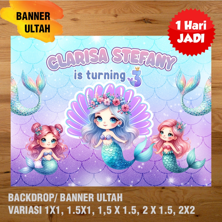 MERMAID BANNER/ BACKDROP/ SPANDUK ULANG TAHUN UL-TAH