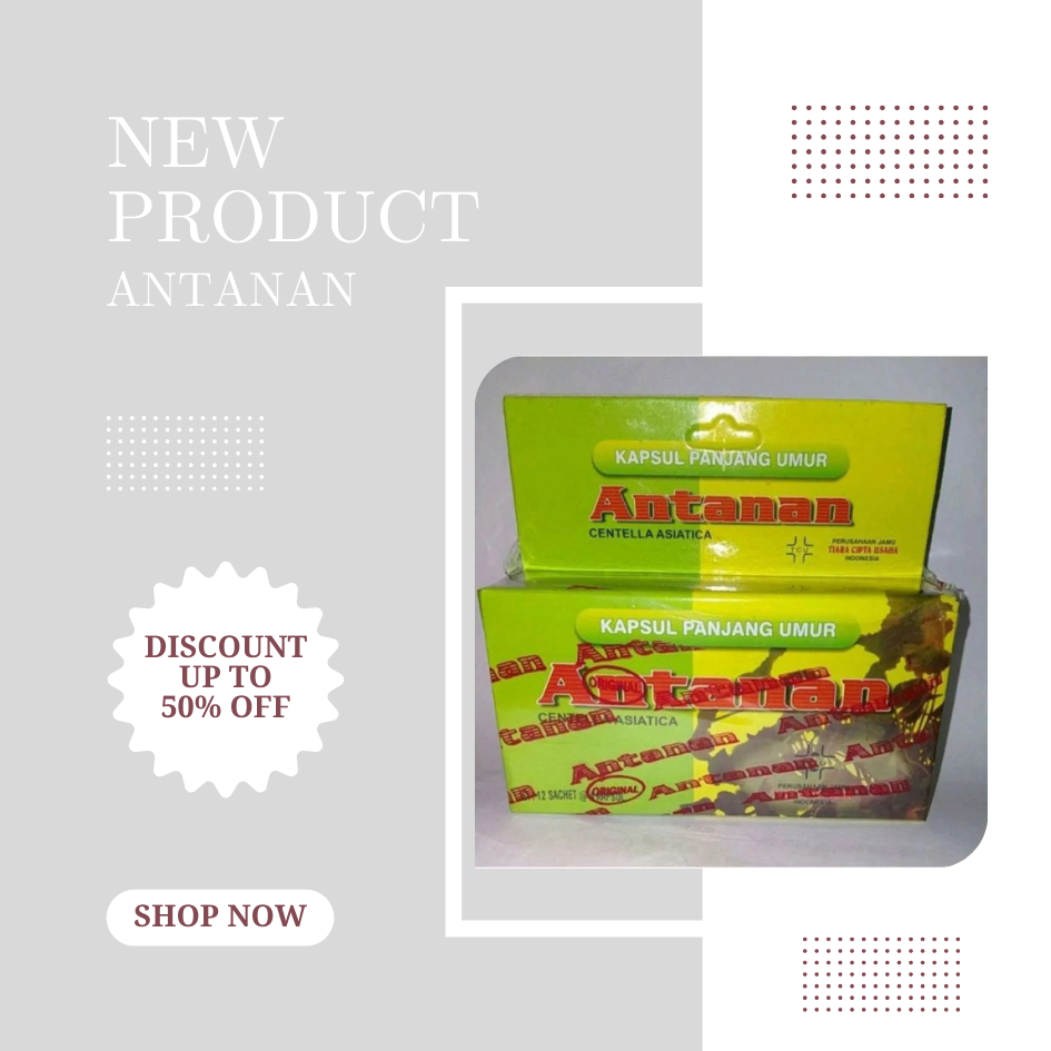

ANTANAN kapsul mengatasi Asam Urat Rheumatik dan encok