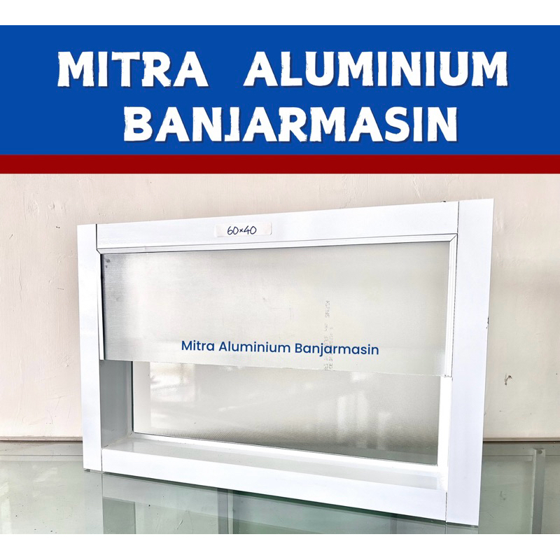 Boven Aluminium / Kaca Ventilasi Kamar Mandi 40x60cm (Bisa ukuran custom)