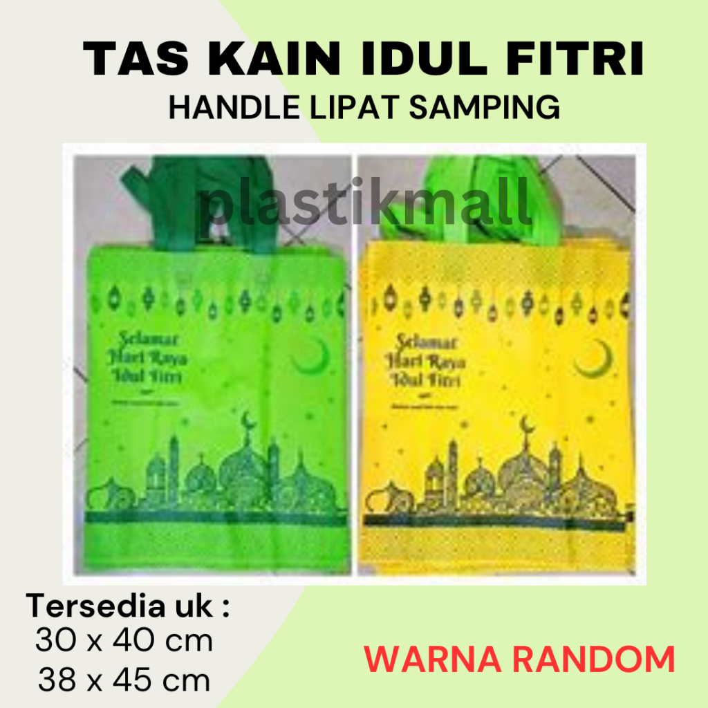 

Tas Spundbond Idul Fitri 30x40cm / 38x45cm Tas Kantong Kain Goodie Bag Parcel Murah Bingkisan Lebaran