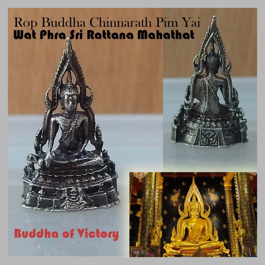Thai Amulet Buddha Chinnarath Wat Phra Sri Rattana Mahathat