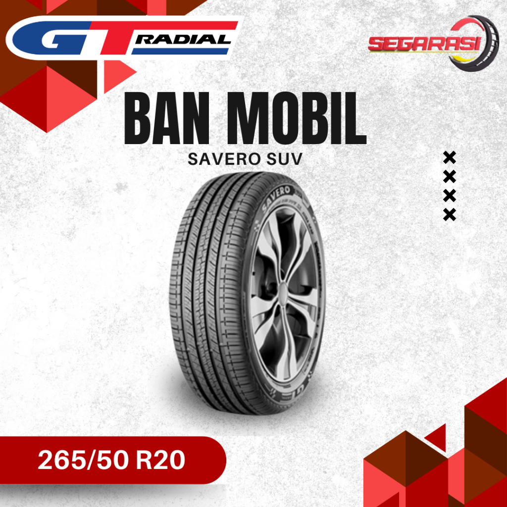 GT Radial Savero SUV 265/50 R20 - Ban Mobil GT Radial Savero SUV 265/50-20