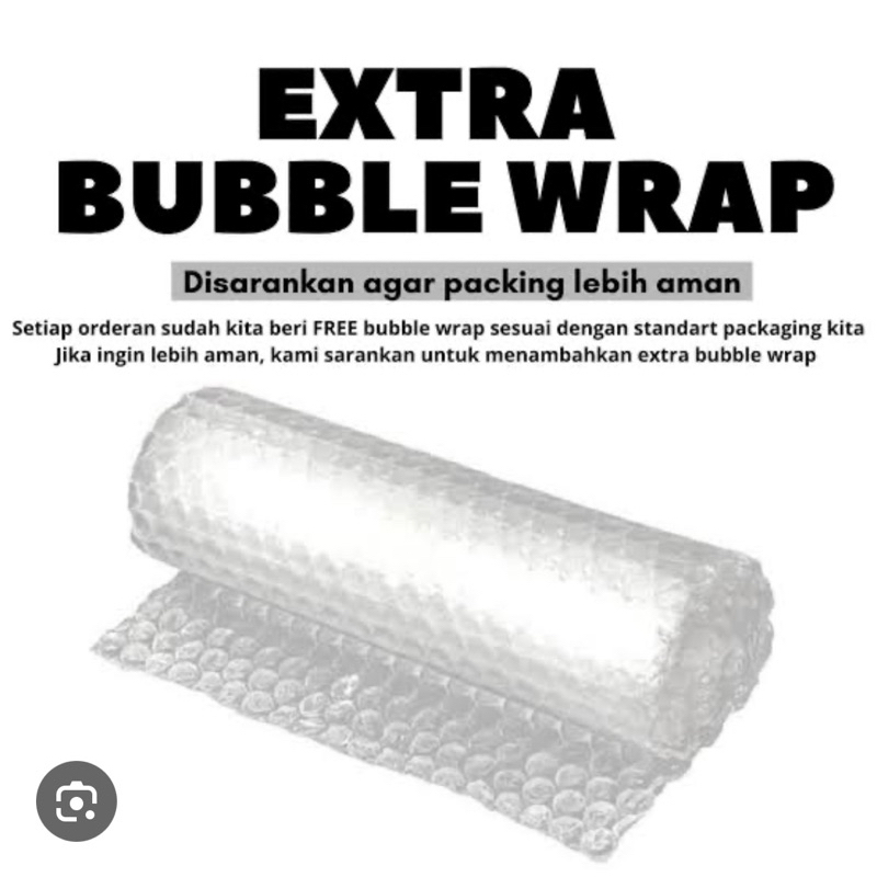 

Extra Bubble Wrap
