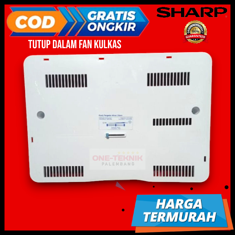 TUTUP DALAM FAN KULKAS SHARP