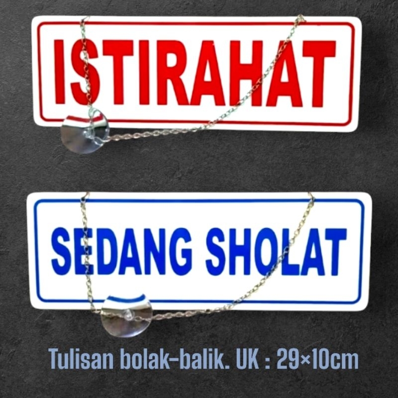 

Akrilik sign plat tulisan ISTIRAHAT dan SEDANG SHOLAT (bolak-balik)